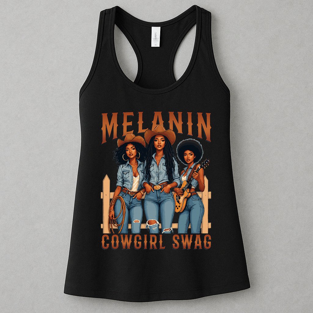 Melanin Cowgirls Black History Month African Melanin Pride Womens Tank Top