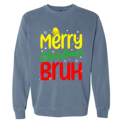 Merry Christmas Bruh Xmas Santa Claus Snow Flakes Boy Garment-Dyed Sweatshirt