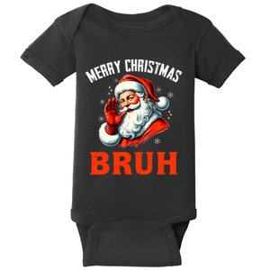 Merry Christmas Bruh Meme Funny Saying For Brother Baby Bodysuit