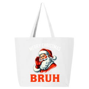 Merry Christmas Bruh Meme Funny Saying For Brother 25L Jumbo Tote