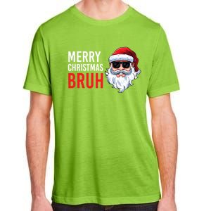 Merry Christmas Bruh Meme Funny Saying For Brother Adult ChromaSoft Performance T-Shirt