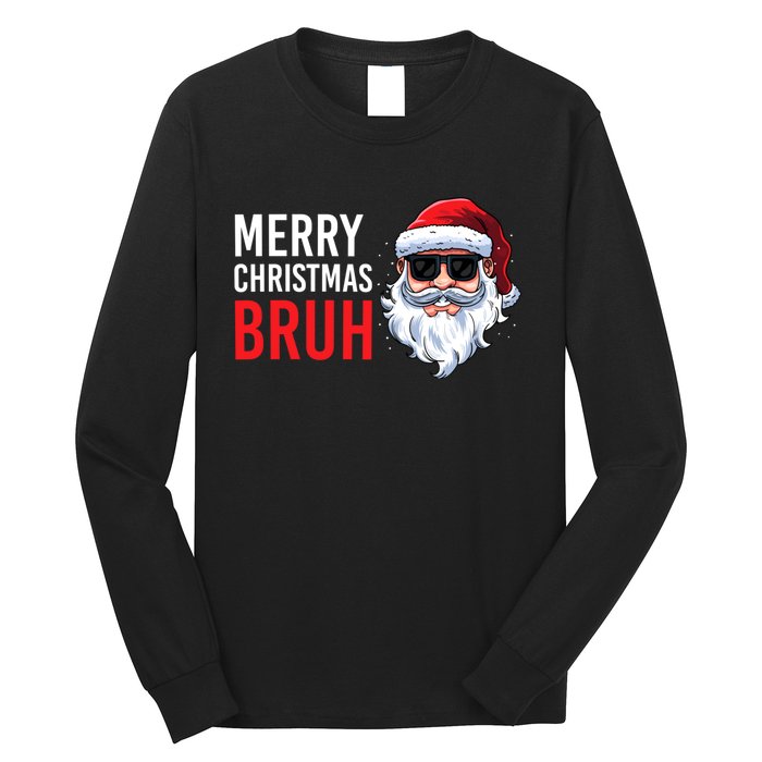 Merry Christmas Bruh Meme Funny Saying For Brother Long Sleeve Shirt