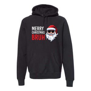 Merry Christmas Bruh Meme Funny Saying For Brother Premium Hoodie