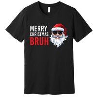 Merry Christmas Bruh Meme Funny Saying For Brother Premium T-Shirt