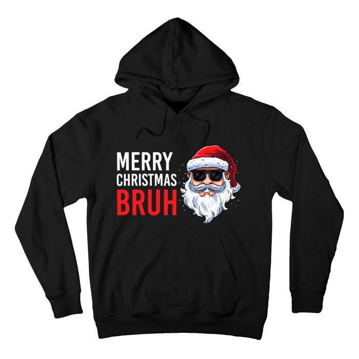 Merry Christmas Bruh Meme Funny Saying For Brother Tall Hoodie