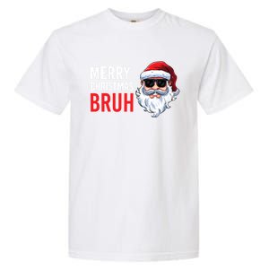 Merry Christmas Bruh Meme Funny Saying For Brother Garment-Dyed Heavyweight T-Shirt