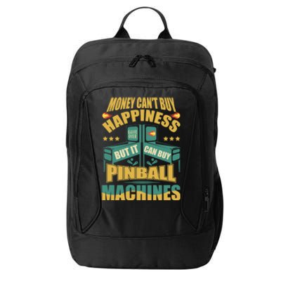 Money Cant Buy Happiness But It Can Buy Pinball Machines City Backpack