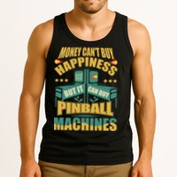 Money Cant Buy Happiness But It Can Buy Pinball Machines Tank Top