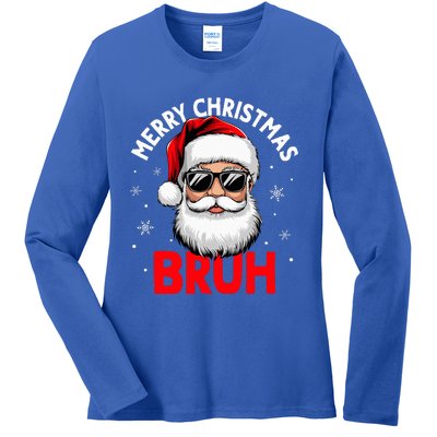 Merry Christmas Bruh Funny Santa Claus Ladies Long Sleeve Shirt