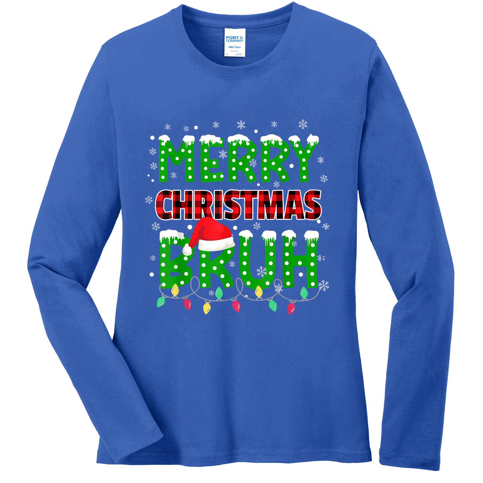 Merry Christmas Bruh Holiday Festive Ladies Long Sleeve Shirt