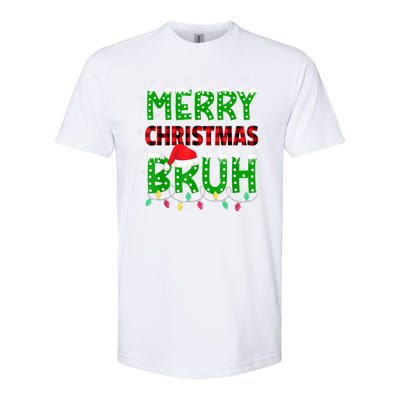 Merry Christmas Bruh Holiday Festive Softstyle CVC T-Shirt