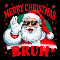 Merry Christmas Bruh Santa Claus Funny Cooling Performance Crew T-Shirt