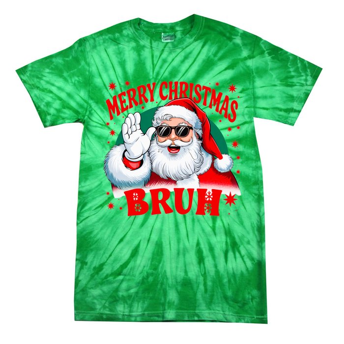 Merry Christmas Bruh Santa Claus Funny Tie-Dye T-Shirt