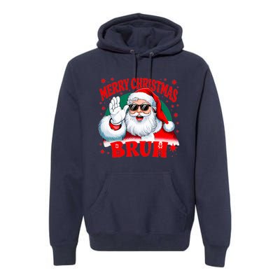 Merry Christmas Bruh Santa Claus Funny Premium Hoodie