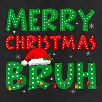 Merry Christmas Bruh Meme Funny Holiday 11oz C Handle Ceramic Mug