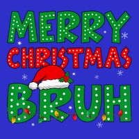 Merry Christmas Bruh Meme Funny Holiday 16 in Basic Backpack