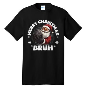 Merry Christmas Bruh Funny Naughty List Coal Xmas Long Sleeve Tall T-Shirt