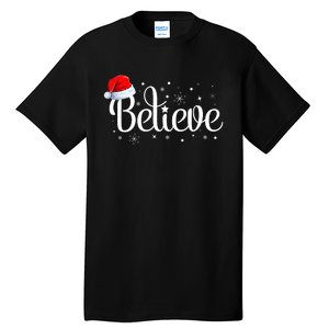 Merry Christmas Believe In Santa Claus Family Pajamas Tall T-Shirt