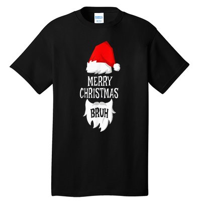 Merry Christmas Bruh Santa Xmas Family Matching Costume Tall T-Shirt