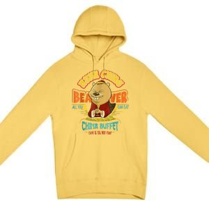 Muhn Ching Beaver All You Can Eat China Buffet Chow Premium Pullover Hoodie