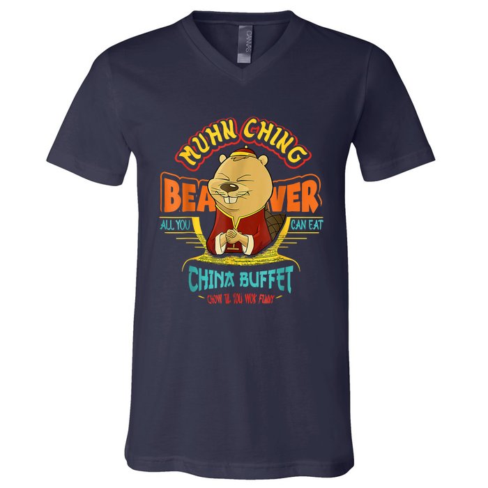 Muhn Ching Beaver All You Can Eat China Buffet Chow V-Neck T-Shirt