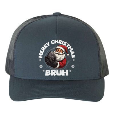 Merry Christmas Bruh Funny Naughty List Coal XMas  Yupoong Adult 5-Panel Trucker Hat