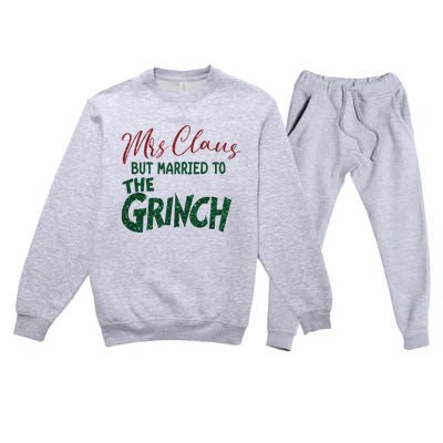 Mrs. Claus But Married To The Grinc Married Christmas Premium Crewneck Sweatsuit Set