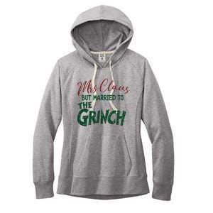 Mrs. Claus But Married To The Grinc Married Christmas Women's Fleece Hoodie