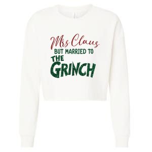 Mrs. Claus But Married To The Grinc Married Christmas Cropped Pullover Crew