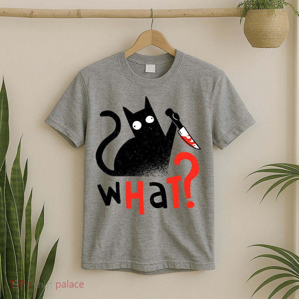 Murder Cat Bloody Knife What? Funny Humor Cats T-Shirt