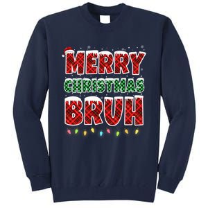 Merry Christmas Bruh Red Green Plaid Xmas Lights Funny Teens Tall Sweatshirt