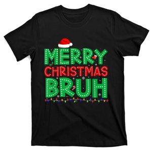 Merry Christmas Bruh Xmas Lights Santa Hat T-Shirt