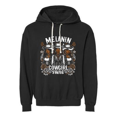 Melanin Cowgirls Black History African Melanin Cowgirl Swag Garment-Dyed Fleece Hoodie