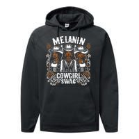 Melanin Cowgirls Black History African Melanin Cowgirl Swag Performance Fleece Hoodie