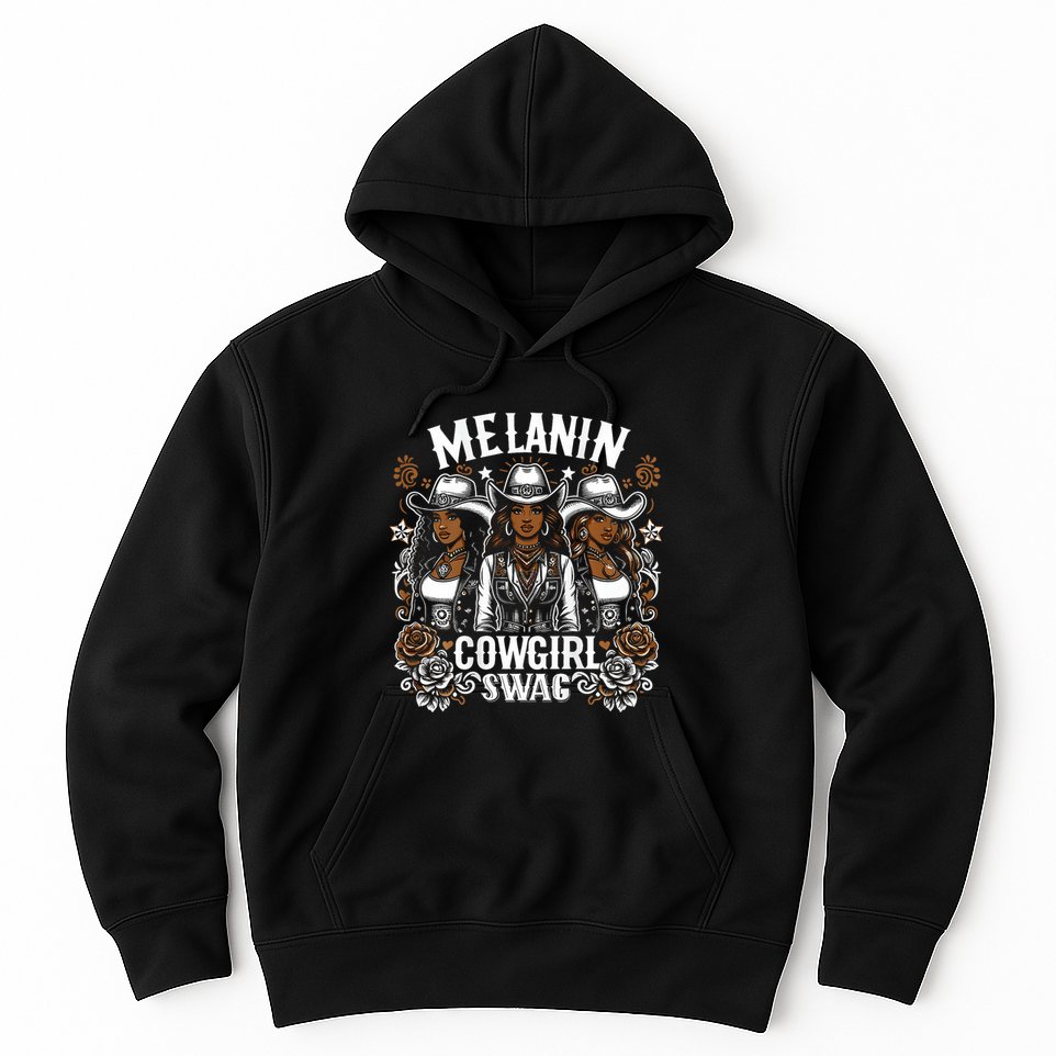 Melanin Cowgirls Black History African Melanin Cowgirl Swag Hoodie