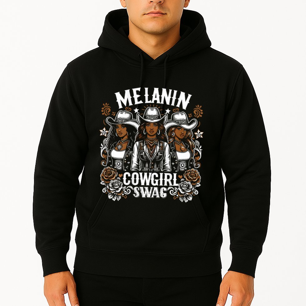 Melanin Cowgirls Black History African Melanin Cowgirl Swag Hoodie