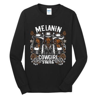 Melanin Cowgirls Black History African Melanin Cowgirl Swag Tall Long Sleeve T-Shirt