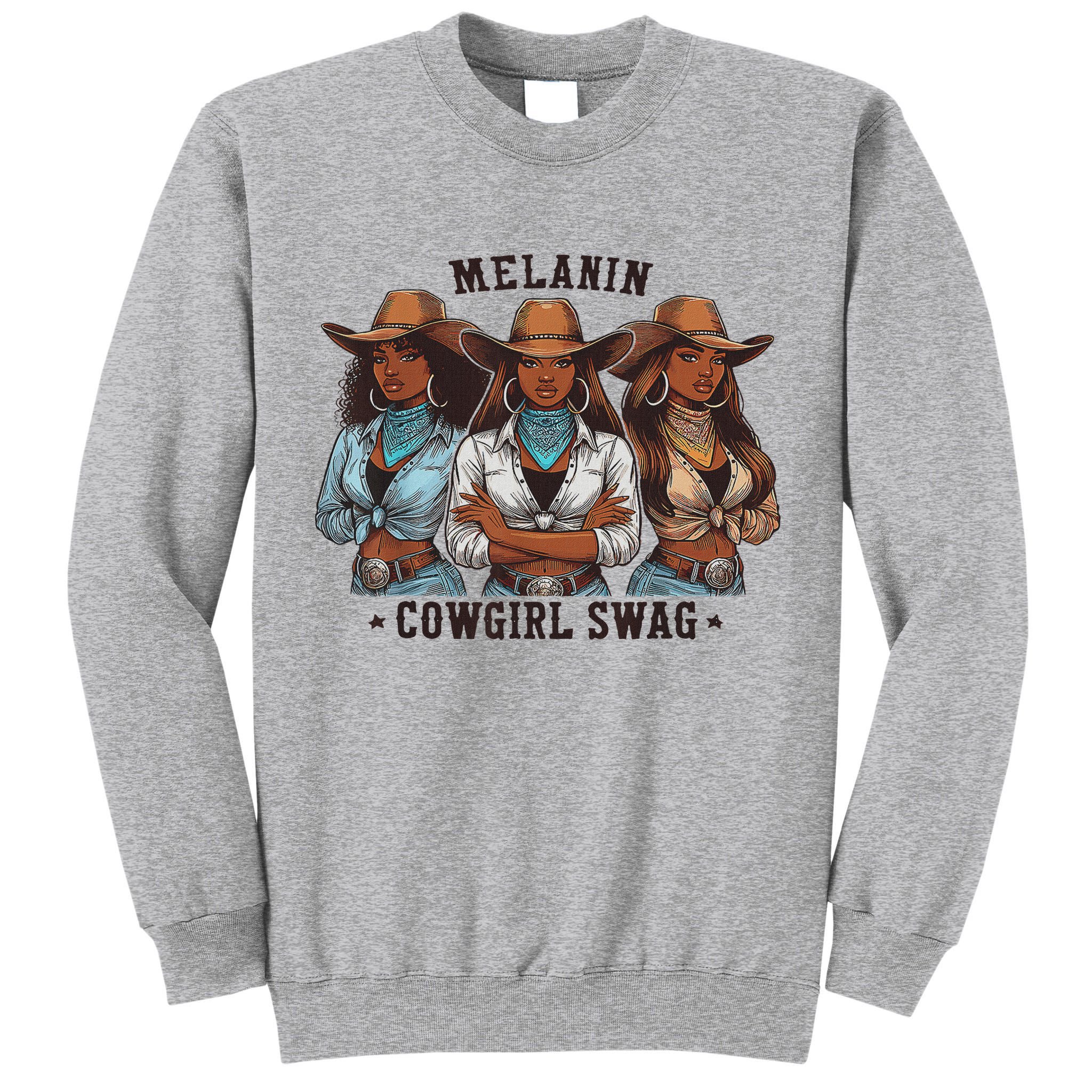 Melanin Cowgirls Black History African Melanin Cowgirl Swag Tall Sweatshirt