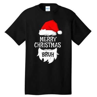 Merry Christmas Bruh Santa Xmas Family Matching Costume Tall T-Shirt