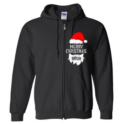 Merry Christmas Bruh Santa Xmas Family Matching Costume Full Zip Hoodie