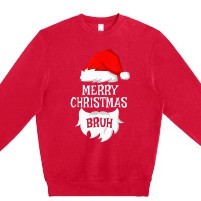 Merry Christmas Bruh Santa Xmas Family Matching Costume Premium Crewneck Sweatshirt