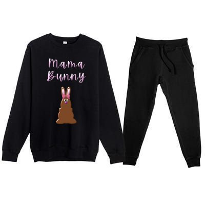 Mama Chocolate Bunny Rabbigift Funny Easter Mom Quote Cool Gift Premium Crewneck Sweatsuit Set