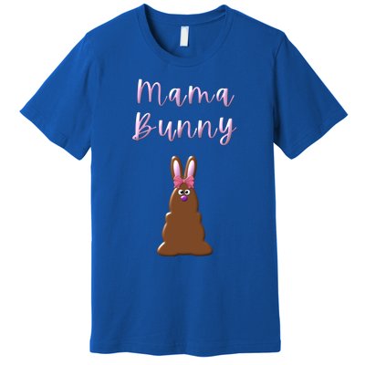 Mama Chocolate Bunny Rabbigift Funny Easter Mom Quote Cool Gift Premium T-Shirt