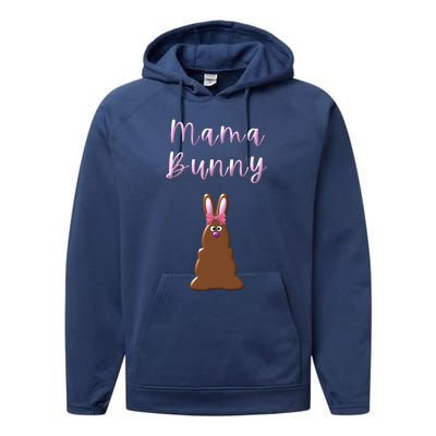 Mama Chocolate Bunny Rabbigift Funny Easter Mom Quote Cool Gift Performance Fleece Hoodie