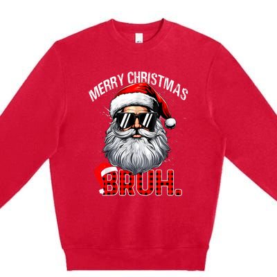 Merry Christmas Bruh Funny Santa Bruh Plaid Xmas Pajamas Premium Crewneck Sweatshirt