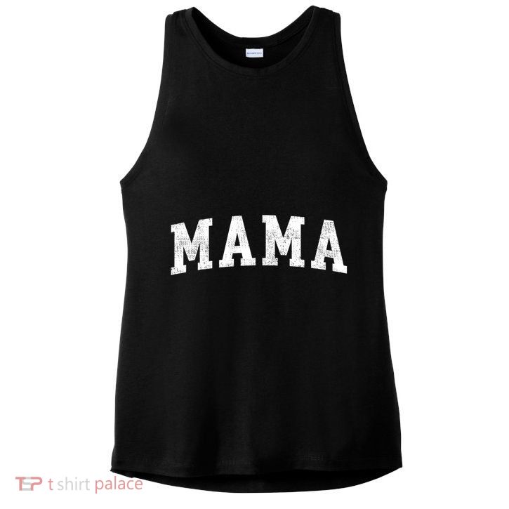 Mama Classic Bold Font Mama Birthday Gift Ladies PosiCharge Tri-Blend Wicking Tank