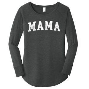 Mama Classic Bold Font Mama Birthday Gift Women's Perfect Tri Tunic Long Sleeve Shirt