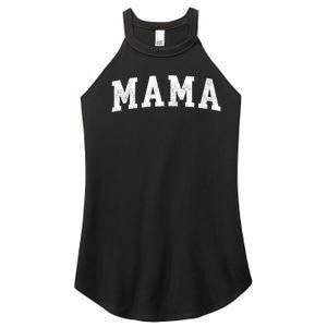 Mama Classic Bold Font Mama Birthday Gift Women's Perfect Tri Rocker Tank