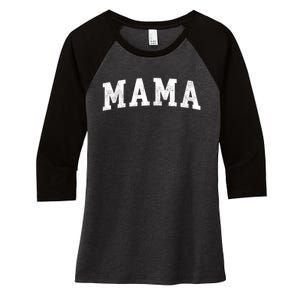 Mama Classic Bold Font Mama Birthday Gift Women's Tri-Blend 3/4-Sleeve Raglan Shirt