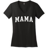 Mama Classic Bold Font Mama Birthday Gift Women's V-Neck T-Shirt